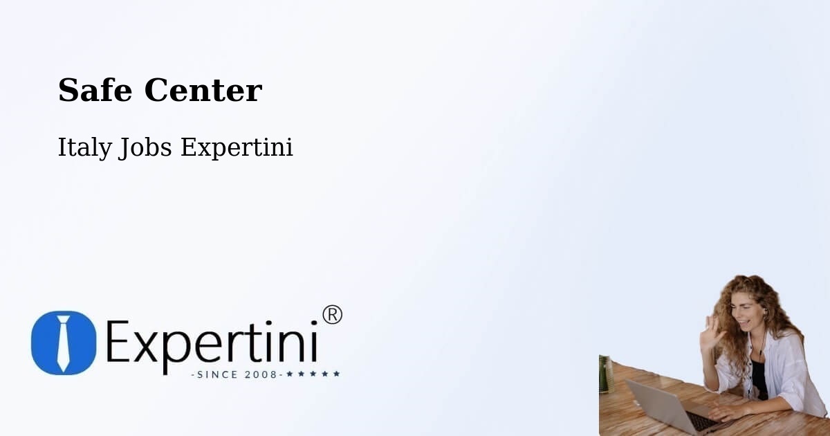 Safety Center – San Donato Milanese - Italy Jobs Expertini